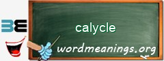 WordMeaning blackboard for calycle